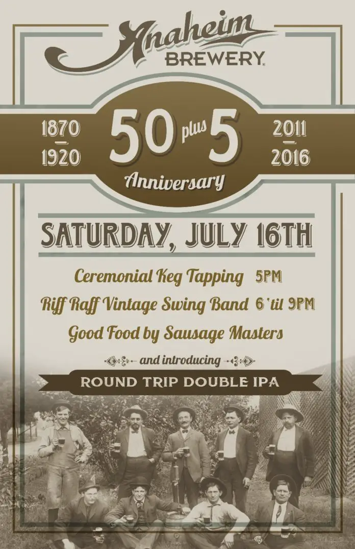 Anaheim Brewery 50 Ann 6 28 16