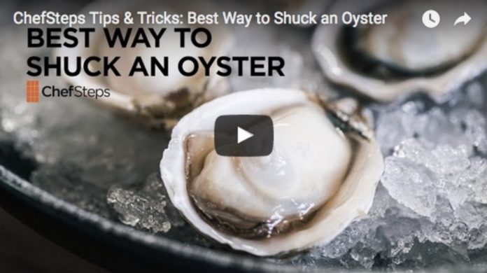 ChefSteps Best Way To Shuck An Oyster