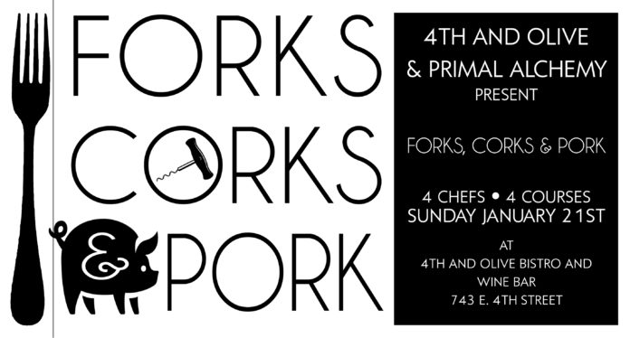 4th & Olive Forks, Corks And Pork