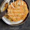 Roti Classic Indian Breads And Sides