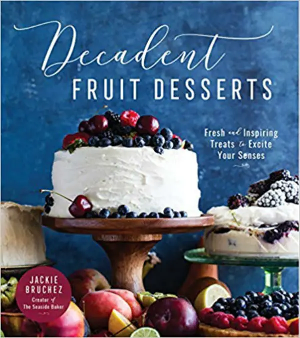 Decadent Fruit Desserts Cover