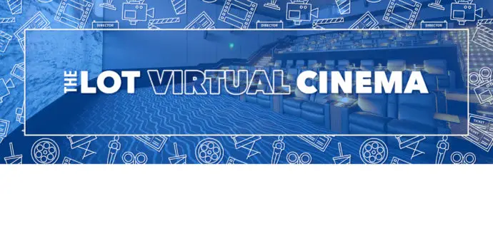 The Lot Virtual Cinema