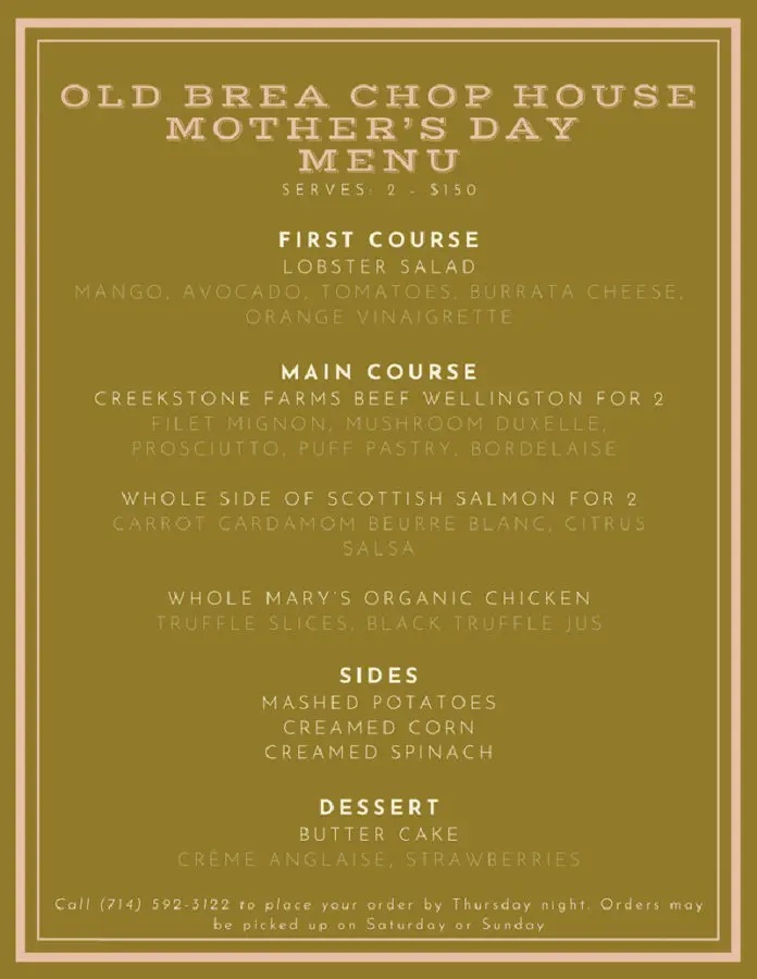 Old Brea Chop House Mothers Day Menu