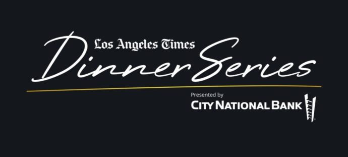 LA Times Dinner Series