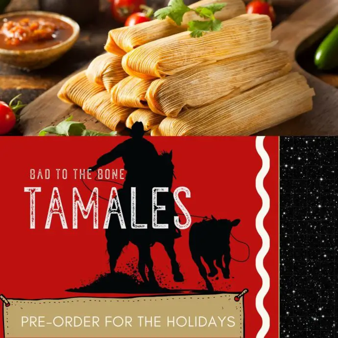 Bad To The Bone Tamales